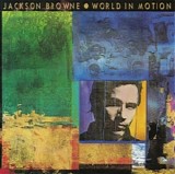 Jackson Browne - World In Motion