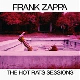 Zappa, Frank - The Hot Rats Sessions