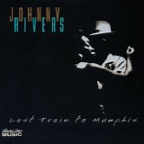 Johnny Rivers - Last Train To Memphis