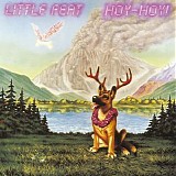 Little Feat - Hoy-Hoy!