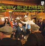 Cuby + Blizzards - Old Times-Good Times (Vinyl) Remastered