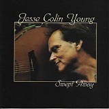 Jesse Colin Young - Swept Away