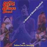 The Ford Blues Band - In Memory of Michael Bloomfield