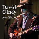 David Olney (1981-2018) - Sweet Poison