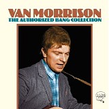 Van Morrison - The Authorized Bang Collection