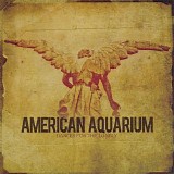 American Aquarium - Dances for the Lonely