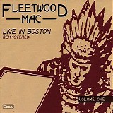 Fleetwood Mac - Live at the Boston Tea Party, Vol. 1