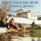 Wally Tax & The Music - Springtime In Amsterdam