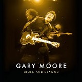 Gary Moore - Blues And Beyond (Limited Edition Box Set) Cd3 - Live: (Previously Unreleased)