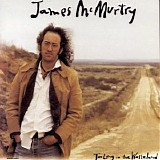 James McMurtry - Too Long in the Wasteland