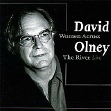 David Olney (1981-2018) - Women Across the River