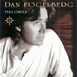 Dan Fogelberg - Full Circle