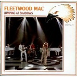 Fleetwood Mac - Jumping at Shadows