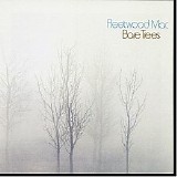 Fleetwood Mac - Bare Trees 1972