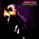 John Cale - Slow Dazzle (Vinyl)