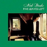 Nick Drake - Five Leaves Left