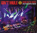 Gov't Mule - Bring On The Music (Live At The Capitol Theatre)