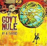 Gov't Mule - By a Thread (Provogue PRD 72942)