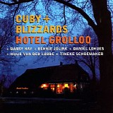 Cuby + Blizzards - Hotel Grolloo Remastered