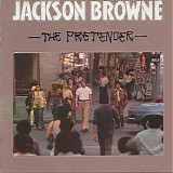 Jackson Browne - The Pretender