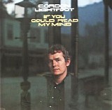 Gordon Lightfoot - If You Could Read My Mind