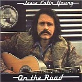 Jesse Colin Young - On the Road