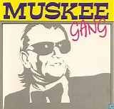 Muskee Gang - Muskee Gang Remastered