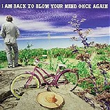 Peter Buck - I Am Back to Blow Your Mind Once Again