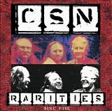 Crosby, Stills & Nash - Rarities 5