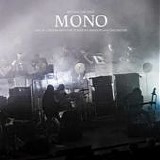 Mono - Beyond The Past: Live In London With The Platinum Anniversary Orchestra