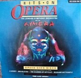 Kimera & The London Symphony Orchestra - Hits On Opera