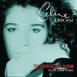 CÃ©line Dion - The French Love Album (C'est Pour Vivre)