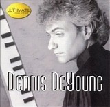 Dennis DeYoung - Ultimate Collection