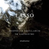 De Labyrintho - Lasso: ProphetiÃ¦ Sibyllarum