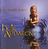 Heir Apparent - One Small Voice