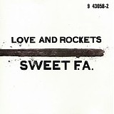 Love And Rockets - Sweet F.A.