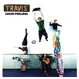 Travis - Good Feeling