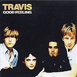 Travis - Good Feeling