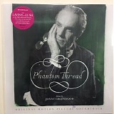 Jonny Greenwood - Phantom Thread - Original Motion Picture Soundtrack