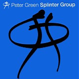 Peter Green - Splinter Group