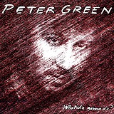 Peter Green - Whatcha Gonna Do? (2021 expanded)