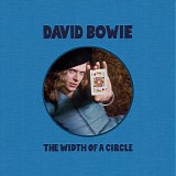 David Bowie - The Width of a Circle