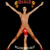 Boxer - Below The Belt