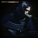 Neil Young - Young Shakespeare