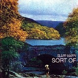 Slapp Happy - Sort Of