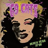 The 69 Cats - Seven Year Itch