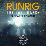 Runrig - The Last Dance:: Farewell Concert