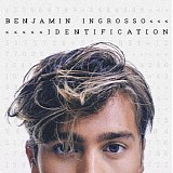 Benjamin Ingrosso - Identification (Deluxe)