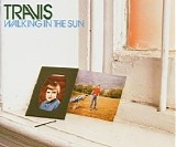 Travis - Walking In The Sun (CDS 1)