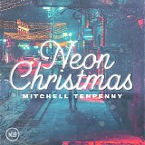 Mitchell Tenpenny - Neon Christmas (EP)